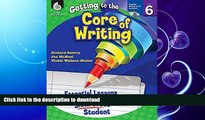 FAVORITE BOOK  Getting to the Core of Writing: Essential Lessons for Every Sixth Grade Student