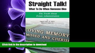 READ PDF Straight Talk! What to Do When Someone Dies READ EBOOK