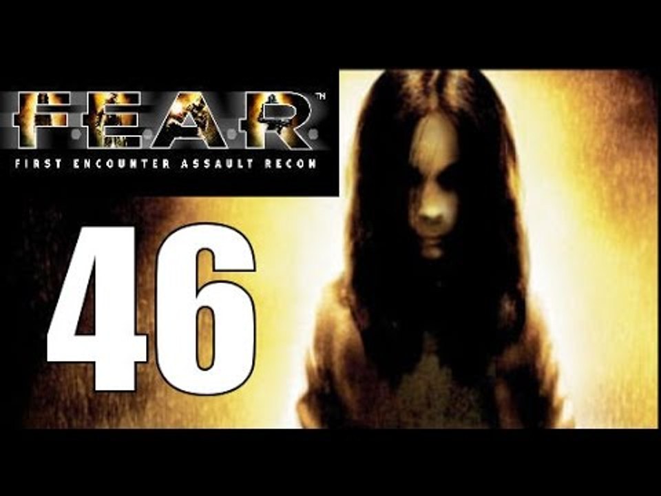 F.E.A.R. - 46: Things Are Heating Up