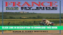 [PDF] France by Bike: 14 Tours Geared for Discovery Popular Online