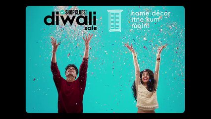 ShopClues #ItneKumMein! – Home Decor Sale on Diwali