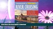 READ BOOK  Frommer s EasyGuide to River Cruising (Easy Guides) FULL ONLINE