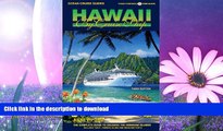 READ BOOK  Ocean Cruise Guides Hawaii by Cruise Ship: The Complete Guide to Cruising the Hawaiian