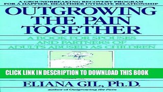 [EBOOK] DOWNLOAD OUTGROWING THE PAIN TOGETHER PDF
