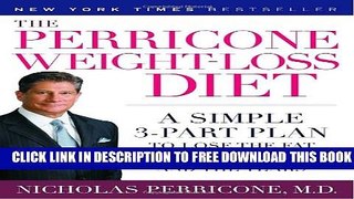 [EBOOK] DOWNLOAD The Perricone Weight-Loss Diet: A Simple 3-Part Plan to Lose the Fat, the