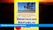 FAVORITE BOOK  Dominican Republic (Caribbean) Travel Guide - Sightseeing, Hotel, Restaurant