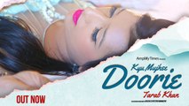 Kyu Mujhse Doorie I Full Song I Tarab Khan I Ampliify Times