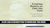 [EBOOK] DOWNLOAD Creating Beauty To Cure the Soul: Race and Psychology in the Shaping of Aesthetic