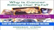[EBOOK] DOWNLOAD Why Is Cancer Killing Our Pets READ NOW
