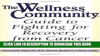 [EBOOK] DOWNLOAD Wellness Community Guide to Fighting for Recovery from Cancer READ NOW