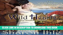 [PDF] FREE Wild Hearts (The Wild Women Series, Book 4) [Download] Online