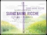 SIAMO ANIME RICCHE DI VALORE E DI QUALITÀ