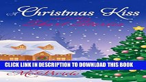 [PDF] FREE A CHRISTMAS KISS and other family and romance short stories [Download] Full Ebook