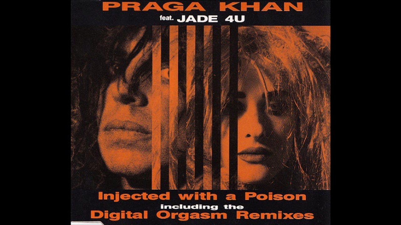Praga Khan Feat. Jade 4U - Free Your Body (Injected With A Poison Mix)