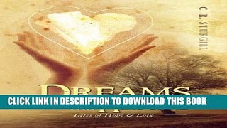[PDF] FREE Dreams from the Heart: Tales of Hope   Love [Download] Full Ebook