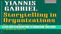 [PDF] FREE Storytelling in Organizations: Facts, Fictions, and Fantasies [Read] Full Ebook