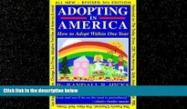 FREE DOWNLOAD  Adopting in America: How To Adopt Within One Year READ ONLINE