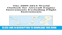 [PDF] The 2009-2014 World Outlook for Aircraft Engine Instruments Excluding Flight Instruments
