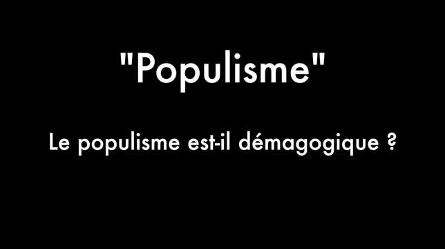 Le sens des mots : Populisme