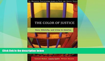 Big Deals  The Color of Justice: Race, Ethnicity, and Crime in America  Best Seller Books Best