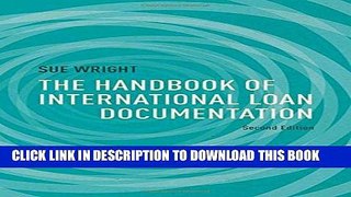 [PDF] The Handbook of International Loan Documentation: Second Edition Popular Collection