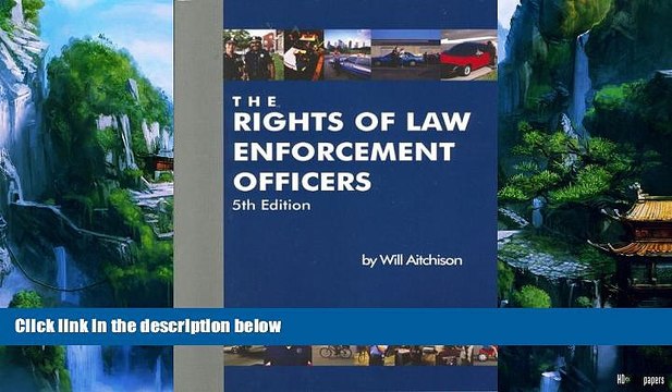 Big Deals The Rights Of Law Enforcement Officers Full Ebooks Best Seller