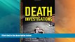 Big Deals  Death Investigations (Jones   Bartlett Learning s Guides to Law Enforcement Invest)
