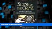 Big Deals  Scene of the Crime: A Writer s Guide to Crime Scene Investigation (Howdunit Series)