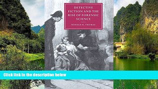 READ NOW  Detective Fiction and the Rise of Forensic Science (Cambridge Studies in