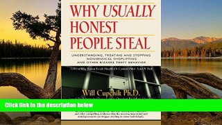 Full Online [PDF]  Why Usually Honest People Steal: Understanding, Treating and Stopping