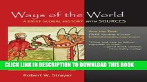 [PDF] FREE Ways of the World: A Brief Global History with Sources, Combined Volume [Read] Online