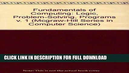 Скачать видео: [PDF] FREE Fundamentals of Computing I: Logic, Problem Solving, Programs and Computers, Pascal