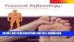 [PDF] FREE Practical Reflexology: Interpretation and Techniques (Massage Therapy) [Download] Online