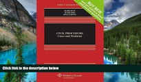 READ FULL  Civil Procedure: Cases and Problems [Connected Casebook] (Aspen Casebook)  READ Ebook