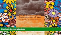 Must Have  The Environmental Consequences of War: Legal, Economic, and Scientific Perspectives