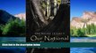 READ FULL  American Legacy: Our National Forests  READ Ebook Full Ebook