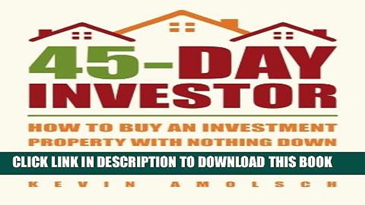 [PDF] 45-Day Investor: How to buy an investment property with nothing down in 45 days or less
