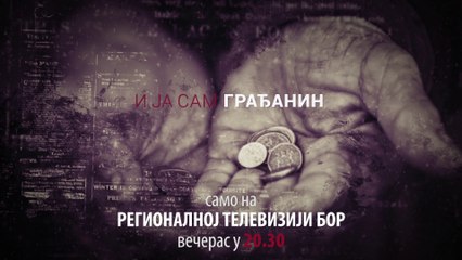 I JA SAM GRAĐANIN - nova emisija iz produkcije Regionalne Televizije Bor
