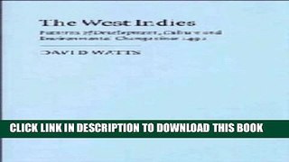 [PDF] The West Indies: Patterns of Development, Culture and Environmental Change since 1492