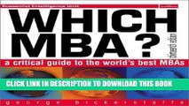 [PDF] Which MBA?: A Critical Guide to the World s Best MBAs (13th Edition) Popular Colection