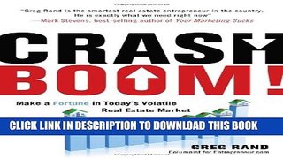 [PDF] Crash Boom!: Make a Fortune in Today s Volatile Real Estate Market Full Colection