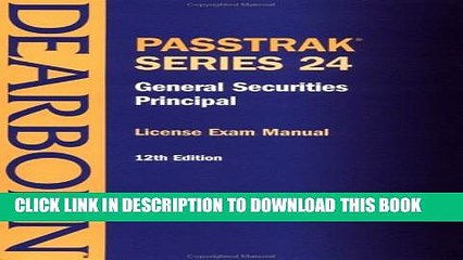 [PDF] Passtrak Series 24: General Securities Principal : License Exam Manual Full Colection