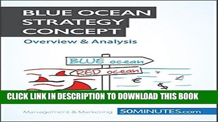 [PDF] Blue Ocean Strategy Concept - Overview   Analysis: Innovate your way to success and push