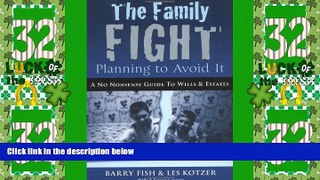 Big Deals  The Family Fight: Planning to Avoid it  Best Seller Books Best Seller