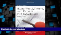 Big Deals  Basic Wills Trusts   Estates for Paralegals  Full Read Most Wanted