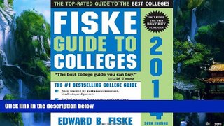 Big Deals  Fiske Guide to Colleges 2014  Full Ebooks Best Seller