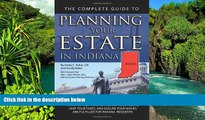 READ FULL  The Complete Guide to Planning Your Estate In Massachusetts: A Step-By-Step Plan to