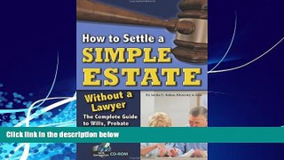Books to Read  How to Settle a Simple Estate Without a Lawyer: The Complete Guide to Wills,