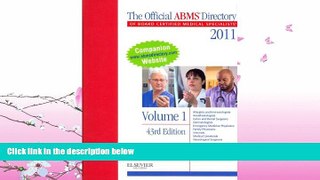 FREE PDF  The Official ABMS Directory of Board Certified Medical Specialists 2011 - 3 Volume Set,