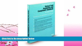 READ book  Mutual Fund Regulation and Compliance Handbook, 2010 Edition (Securities Law Handbook